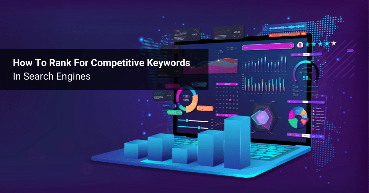 Ranking For Competitive Keywords